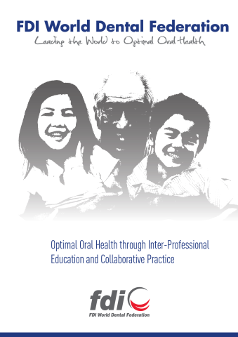 Optimal Oral Health through Inter-Professional Education and Collaborative Practice
